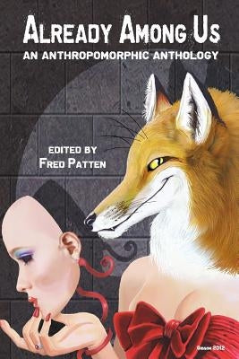 Already Among Us by Patten, Fred