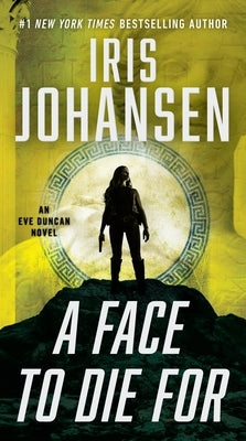 A Face to Die for by Johansen, Iris