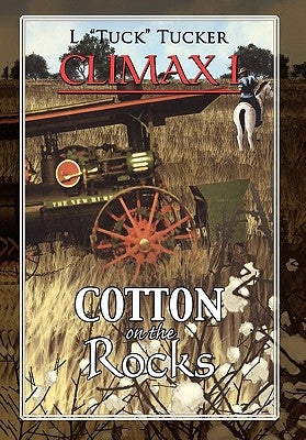 Climax I by Tucker, L. Tuck