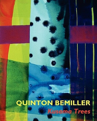 Quinton Bemiller: Kusama Trees by Finnerty-Pyne, Sinead