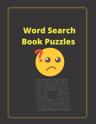 Word Search Book Puzzles: 8.5 x 11 inches Crossword Puzzle Book, Sudoku Puzzle Book, Jumbles games by Coo, Boo