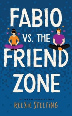 Fabio vs. the Friend Zone by Stelting, Kelsie