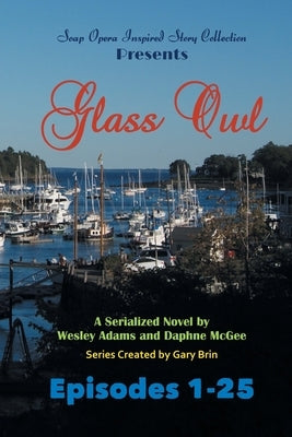 Glass Owl: Part 1 by Brin, Gary