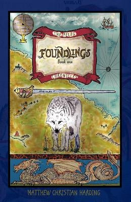 Foundlings by Harding, Matthew Christian