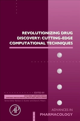 Revolutionizing Drug Discovery: Cutting-Edge Computational Techniques: Volume 103 by Verma, Swati