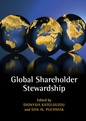 Global Shareholder Stewardship by Katelouzou, Dionysia