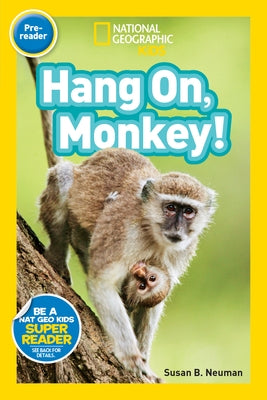 Hang On, Monkey! by Neuman, Susan