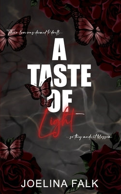 A Taste Of Light by Falk, Joelina