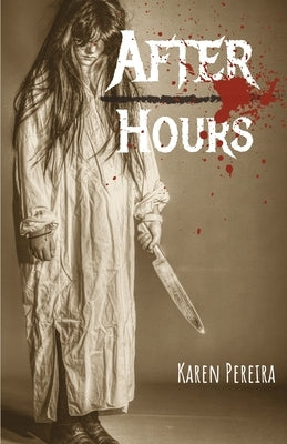 After Hours by Pereira, Karen