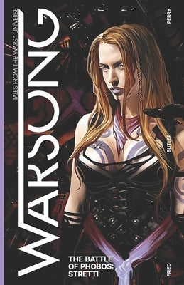 Warsong: Stretti: The Battle of Phobos 2 by Fried, Sabrina