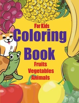 Coloring Book for kids fruits vegetables animals: toddler coloring books for Kids Ages 2-4 by One, Red