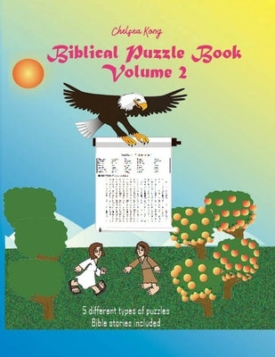 BIblical Puzzle Book Volume 2 by Kong, Chelsea