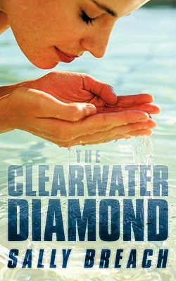 The Clearwater Diamond by Breach, Sally