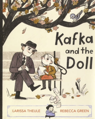 Kafka and the Doll by Theule, Larissa