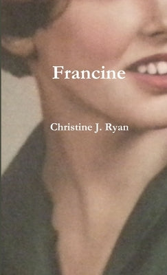 Francine by Ryan, Christine