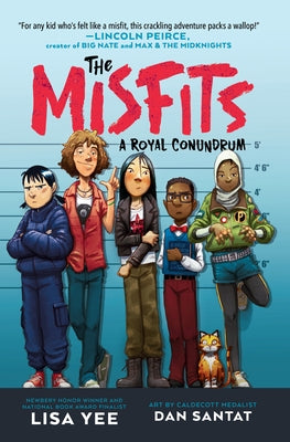 The Misfits: A Royal Conundrum by Yee, Lisa