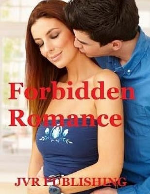 Forbidden Romance by Publishing, Jvr