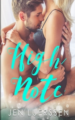 High Note by Luerssen, Jen