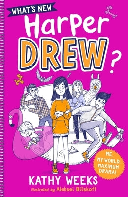 What's New, Harper Drew?: Book 1 by Weeks, Kathy