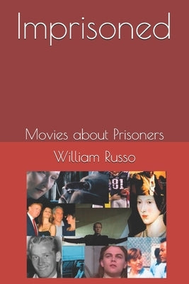 Imprisoned Movies about Prisoners by Merlin, Jan