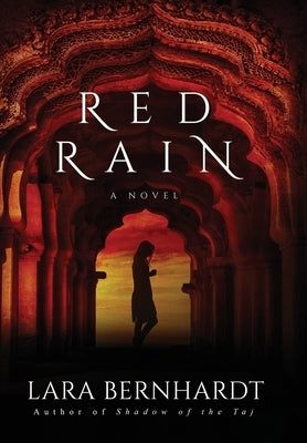 Red Rain by Bernhardt, Lara