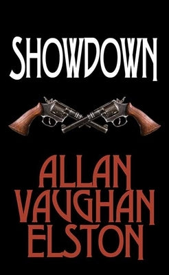 Showdown by Elston, Allan Vaughan