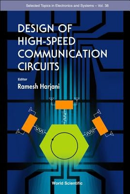 Design of High-Speed Communication Circuits by Harjani, Ramesh