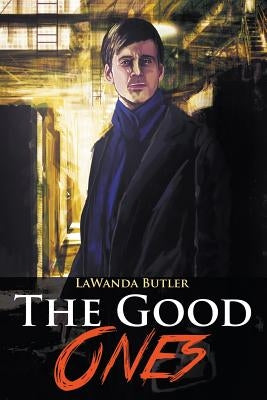 The Good Ones by Butler, Lawanda