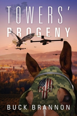 Towers' Progeny by Brannon, Buck