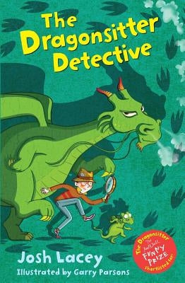 The Dragonsitter Detective, Volume 8 by Lacey, Josh