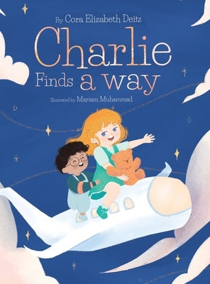 Charlie Finds a Way by Deitz, Cora Elizabeth