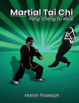 Martial Tai Chi by Pilossoph, Marlon