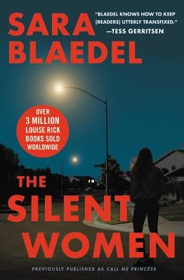 The Silent Women (Previously Published as Call Me Princess) by Blaedel, Sara