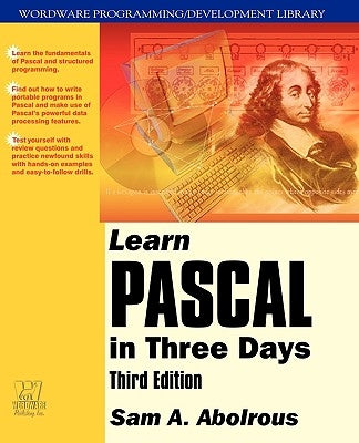 Learn Pascal in Three Days by Abolrous, Sam