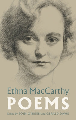 Ethna Maccarthy: Poems by MacCarthy, Ethna