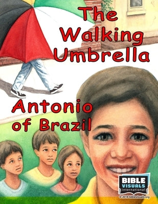 The Walking Umbrella / Antonio of Brazil by Carvin, Rose Mae
