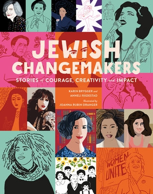 Jewish Changemakers: Stories of Courage, Creativity and Impact by Brygger, Karin
