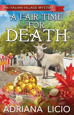 A Fair Time For Death by Licio, Adriana