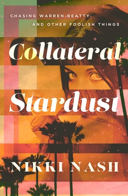 Collateral Stardust by Nash, Nikki
