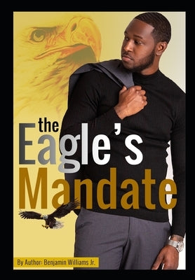 Eagle's Mandate by Johnson, Steve