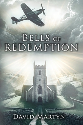 Bells of Redemption by Martyn, David