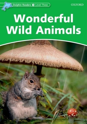 Wonderful Wild Animals by Kenshole, Fiona