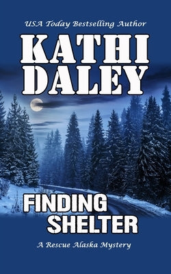Finding Shelter by Daley, Kathi