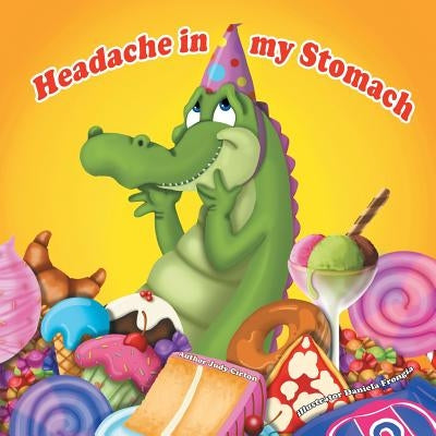 Headache in My Stomach by Cirton, Judy