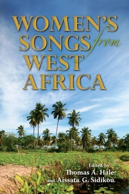 Women's Songs from West Africa by Hale, Thomas A.