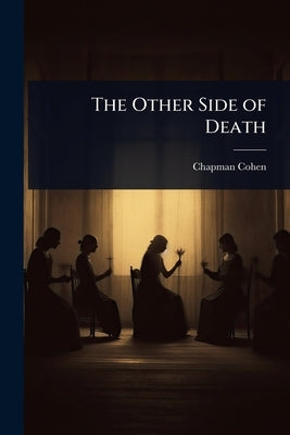 The Other Side of Death by Cohen, Chapman