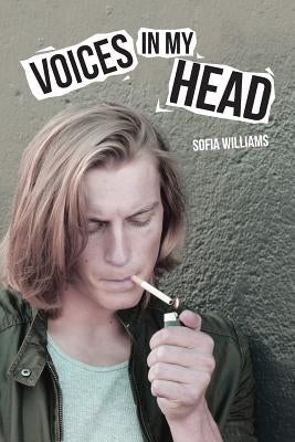 Voices in My Head by Williams, Sofia