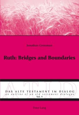 Ruth: Bridges and Boundaries by Fieger, Michael