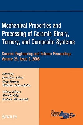 Mechanical Properties and Performance of Engineering Ceramics and Composites IV, Volume 29, Issue 2 by Salem, Jonathan
