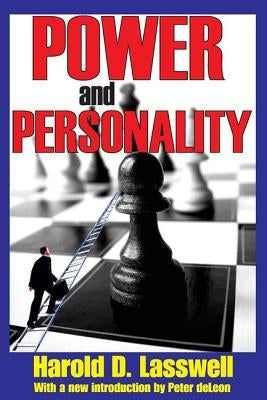 Power and Personality by Lasswell, Harold D.